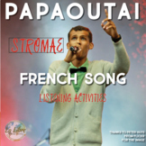 French Song Activities | Stromae Papaoutai Listening | Fra