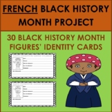 French Black History Month: French Project Worksheets (30 