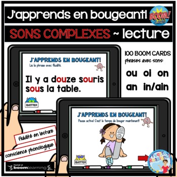Preview of French Boom Cards | J'apprends en bougeant | sons complexes oi on an in/ain ou