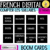 French Boom Cards Thematic Syllables Bundle I compter les 