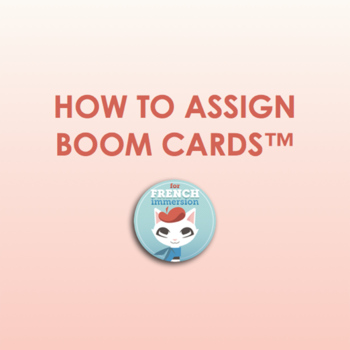 Preview of French Boom Cards: how to assign decks of cards | FREE Guide