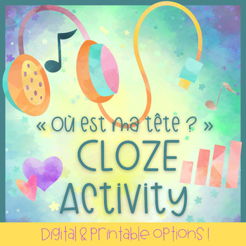 Preview of French CLOZE Song Activity - Où est ma tête ? (no-prep, digital AND printable!)