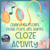 French CLOZE Song Activity - Quand les étoiles nous font d