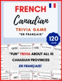 French Canada Trivia Game / Jeu-Questionnaire *en français