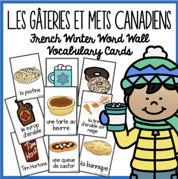 Preview of French Canadian Winter Treats | Classroom Vocabulary Cards | Word Wall