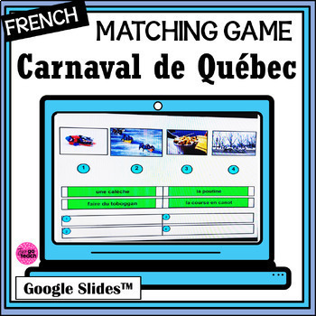 Preview of French Carnaval de Québec Google Slides™ DIGITAL matching activity
