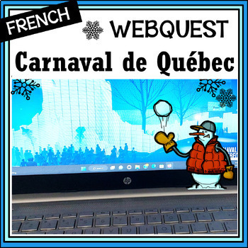 Preview of French Canada Carnaval de Québec-Winter Carnival-Internet/webquest/research