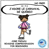 French Carnaval de Quebec Reading Comprehension