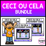 French Ceci ou Cela Bundle | French This or That Movement Game