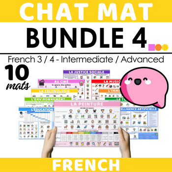 Preview of French Chat Mat Bundle 4 - Intermediate and Advanced Topics and Language