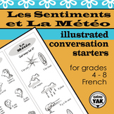 French Conversation Starters Les Sentiments et La Météo or