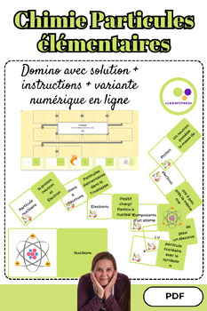 Preview of French: Chemistry | Domino Elementary particle + Online version