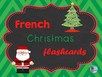 Preview of French Christmas Flashcards (editable) – Cartes-images de Noël (éditables)