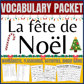 Preview of French Christmas Vocabulary List & Activity Packet - La Fête de Noël - Holidays