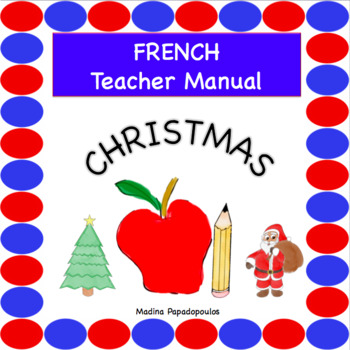 Preview of French Christmas TEACHER MANUAL