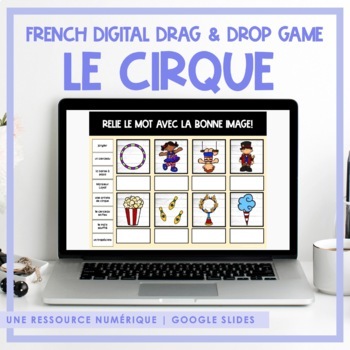 Preview of French Circus Drag & Drop Vocabulary Game | Digital Resource | le cirque