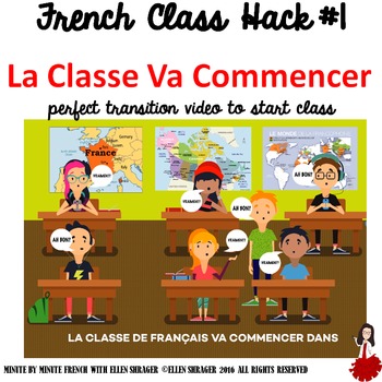 Preview of 6 French Class Hack #1 La Classe Va Commencer CI  TPRS  TCI  90% Target Language