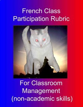 Preview of French Class Participation Rubric for Classroom Management (non-academic skills)