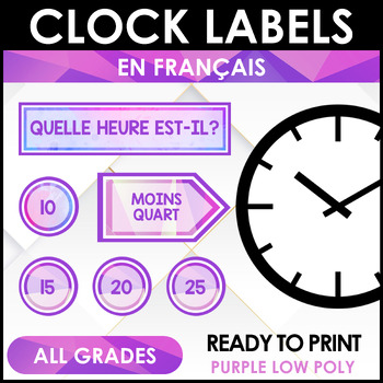 Preview of French Classroom Clock Labels - Purple Geometric