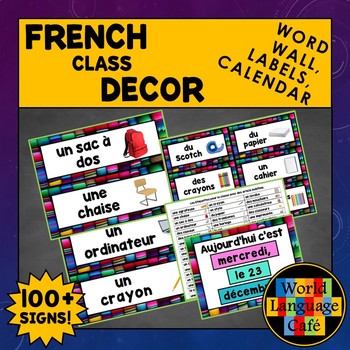 Preview of French Classroom Decor French Classroom Labels Word Wall French Calendar