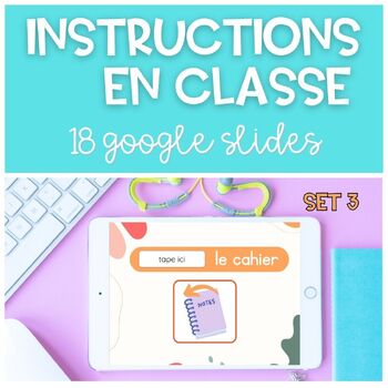 Preview of French Classroom Instructions Commands GOOGLE SLIDES Consignes Classe SET 3