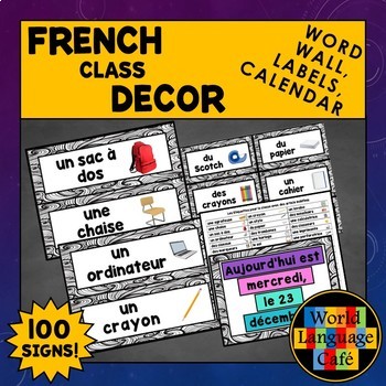 Preview of French Classroom Labels French Classroom Decor Word Wall French Calendar