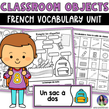 Preview of French Classroom Objects Unit | Les Objets de la Classe