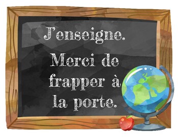Preview of French Classroom Sign - "J'enseigne. Merci de frapper à la porte."