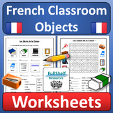 French Classroom Vocabulary in French Les Objets de la Cla