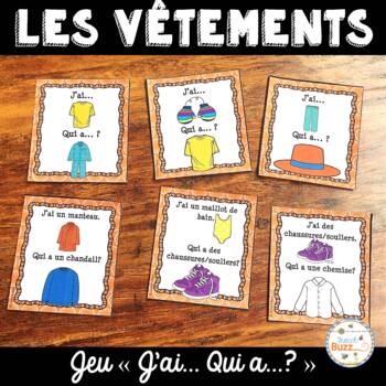 Preview of French Clothing Game - Vêtements - Jeu "J'ai... Qui a" 