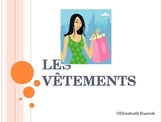 French Clothing Power Point Presentation: Les Vetements