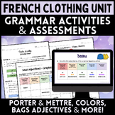 French Clothing Unit - Grammar Activities (porter, mettre,
