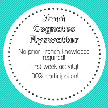 Preview of French Cognates - First Week of School Modified Flyswatter