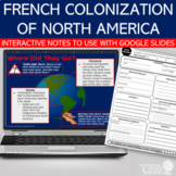 French Colonization & Trade in the New World Interactive N