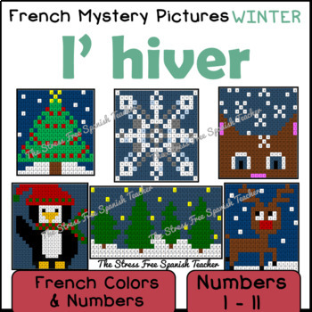 Preview of French Color By Number Mystery Pictures for WINTER l' hiver NO PREP worksheets
