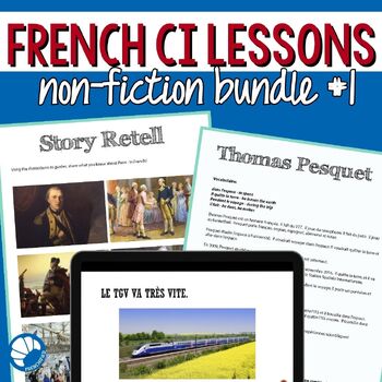 Preview of French Lesson Plans Nonfiction Bundle #1 Comprehensible Input