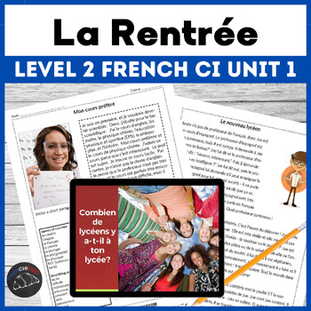 Preview of French Comprehensible Input unit 1 for level 2 La rentrée