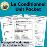 French Conditional Le Conditionnel Unit Packet