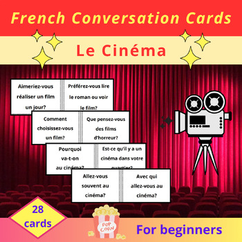 Preview of French Conversation Cards for Beginners | Le Cinéma | June Speaking Activity
