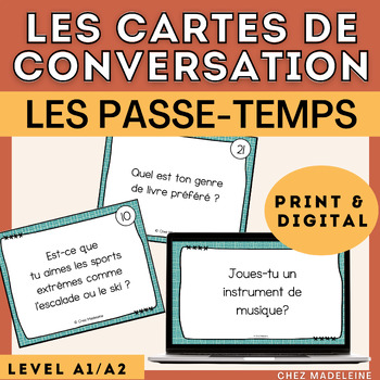 Preview of French Conversation Questions - Les Passe-Temps A1/A2