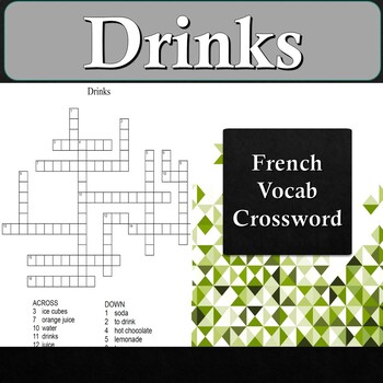 French Crossword Worksheet: Drink Beverages by Nicole French Teacher