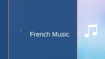 Preview of French Culture - French Music