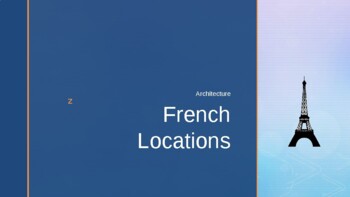 Preview of French Culture - Architecture & Locations