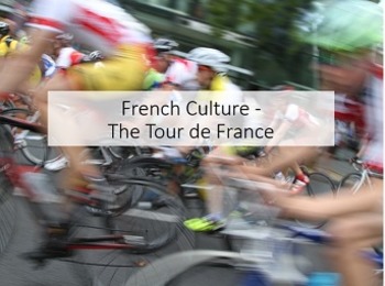 Preview of French Culture - Tour de France