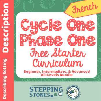 Preview of French Cycle One Phase One Stepping Stones Starter Curriculum