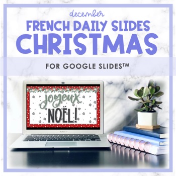 Preview of French Daily Slides | December Christmas Theme