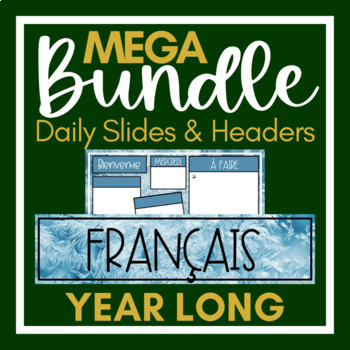 Preview of French Daily Slides & Google Classroom Headers | MEGA BUNDLE