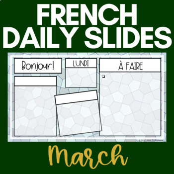 Preview of French Daily Slides | March | Spring, St. Patrick's Day | NO PREP
