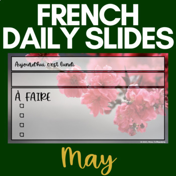 Preview of French Daily Slides | May | Spring, Canada Day | NO PREP