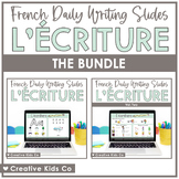 French Daily Writing Slides - The Bundle